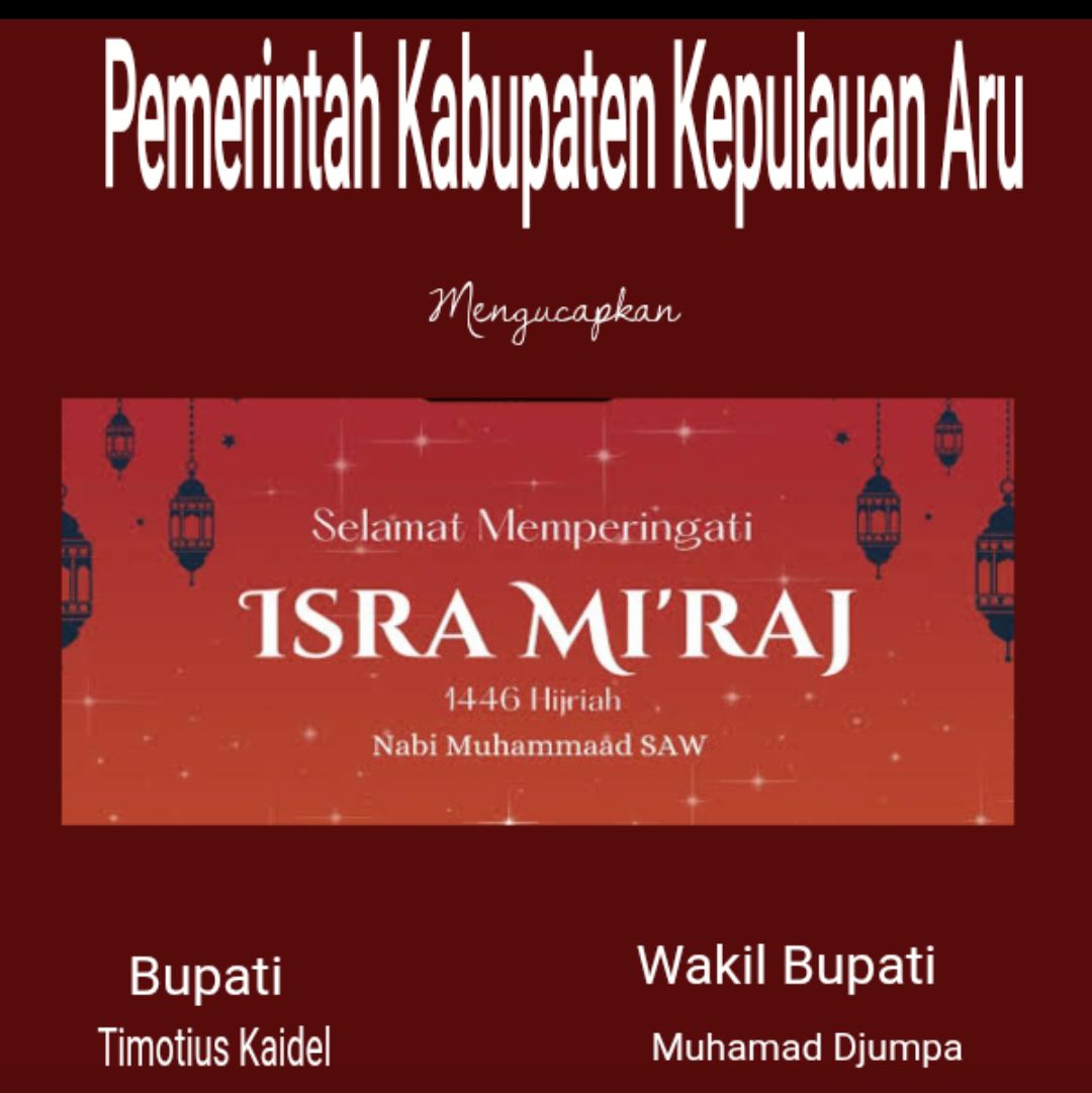 Pemda Kepulauan Aru Mengucapkan selamat  Mempengaruhi Hari Isrra Miraj
