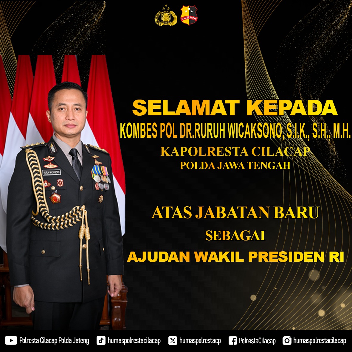Kapolresta Cilacap Resmi Mengemban Amanah Sebagai Ajudan Wakil Presiden RI